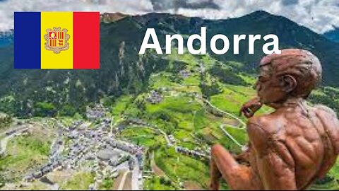 EP:56 Andorra Unveiled: Exploring the Microstate's Alpine Beauty and Unique Charms