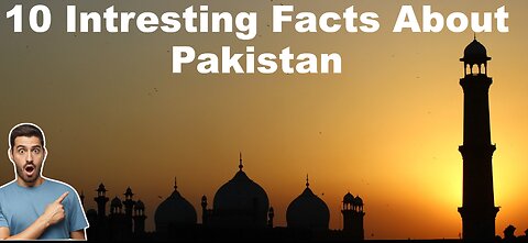 Some intresting facts about pakistan || Top 10 facts || Pakistan's Facts
