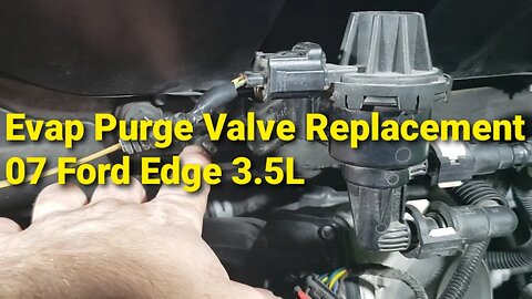 Evaporative Emissions Purge Valve Replacement 07 Ford Edge 3.5L