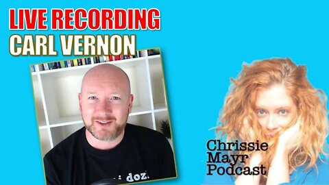 LIVE Chrissie Mayr Podcast with Carl Vernon