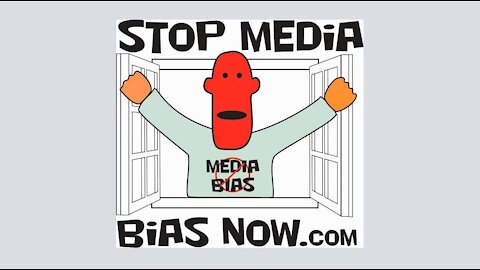 Stop Media Bias Now!!!