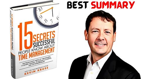 15 Secrets Successful People Know About Time Management - Book Summary | Life Changing Book Summary