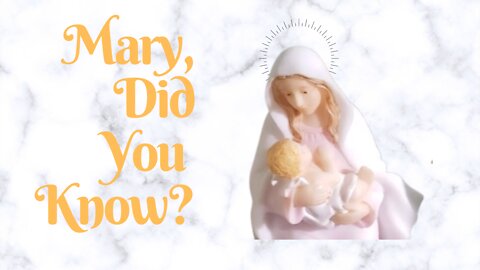 Mary, Did You Know? Arranged by Carol Tornquist