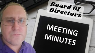 Board Of Directors - Meeting Minutes