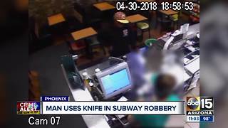 Man robs Phoenix Subway after threatening employee with knife