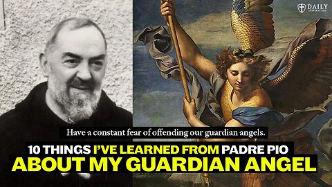 PADRE PIO: Do This To Your Guardian Angels Today // Spiritual Warfare