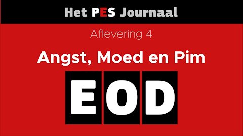 Het PES Journaal - Aflevering 4 - Angst, Moed en Pim