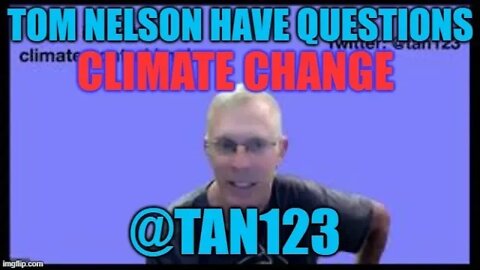 Enlighten me with Ronny#29 Tom Nelson CLIMATE CHANGE we are all going to die or are we?