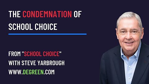 The Condemnation Of School Choice