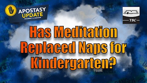 Has Meditation Replaced Naps for Kindergarten Children?