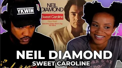 🎵 Neil Diamond - Sweet Caroline REACTION