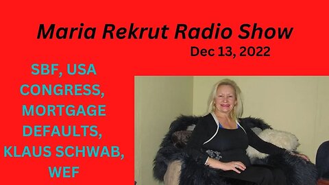 Maria Rekrut Radio Show - Dec 13, 2022
