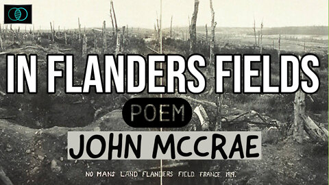 Reading of 'In Flanders Fields' by John McCrae | The World of Momus Podcast