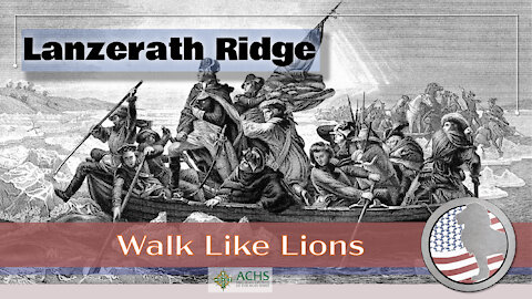 "Lanzerath Ridge" Walk Like Lions Christian Daily Devotion with Chappy Dec 9, 2020