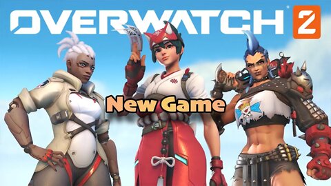 New Game [Overwatch 2 Lets Play]