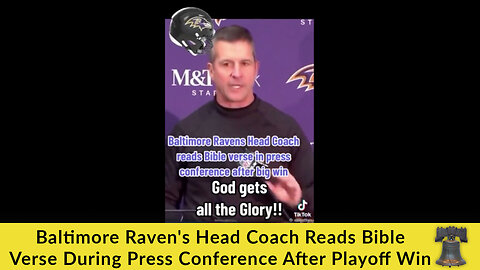 Baltimore Raven's Head Coach Reads Bible Verse During Press Conference After Playoff Win