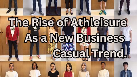 Athleisure is the New Business Casual | Athleisure | The New Business Casual Revolution