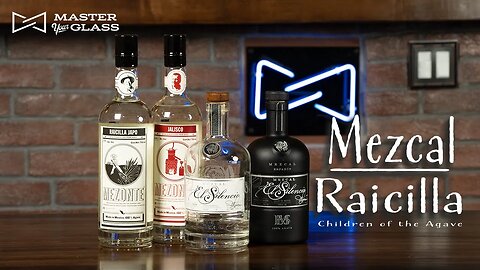 Mezcal and Raicilla - An Agave-Based Tasting | Master Your Glass