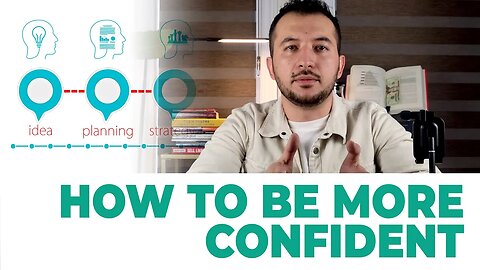 How to be confident in ways no one is talking about