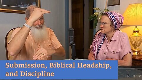 Submission, Discipline, and Biblical Headship. A discussion.