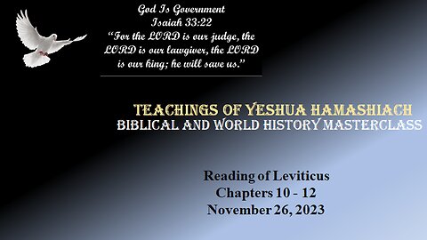 11-26-23 Reading of Leviticus Chapter 10-12