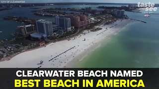 Clearwater Beach named 'Best Beach in America' for second year in a row | Taste and See Tampa Bay
