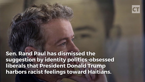Rand Paul Reveals What "Racist" Trump Did for Haitians