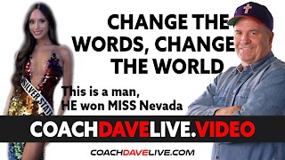 Coach Dave LIVE | 6-30-2021 | CHANGE THE WORDS, CHANGE THE WORLD