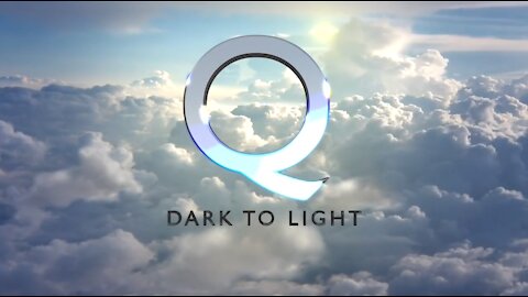 Q – Dark to Light