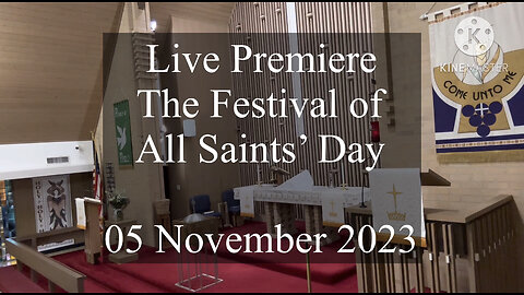 2023.11.05 – All Saints’ Day (observed)