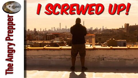 I Screwed Up & It Cost Me...