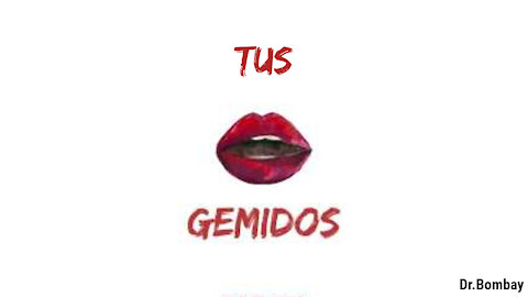 "Tus Gemidos"