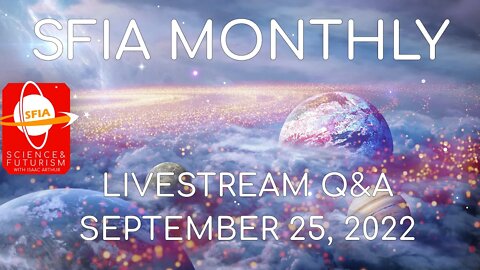 SFIA Monthly Livestream: September 25, 2022