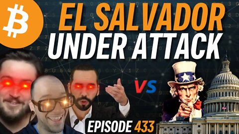 Will the US Sanction El Salvador Over Bitcoin? | EP 433