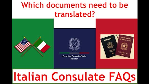 Italian Consulate FAQ-Which documents need translations for my Italian Citizenship Application?