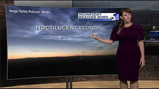 Wednesday Weather Word: Noctilucent clouds