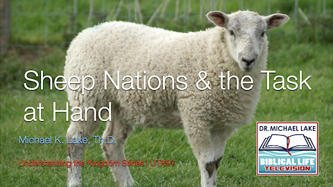 Sheep Nations and the Task at Hand | UTK97
