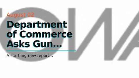 Department of Commerce Asks Gun Holster Companies for Sales Records