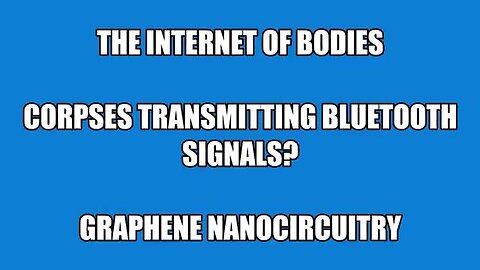 INTERNET OF DEAD BODIES. DEAD AND BURIED SOLDIERS EMITTING BLUE TOOTH SIGNALS