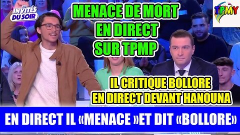 EN DIRECT SUR TPMP, IL MENACE ET CRITIQUE BOLLORE DEVANT HANOUNA #dofla #retraite #louisboyard #lfi