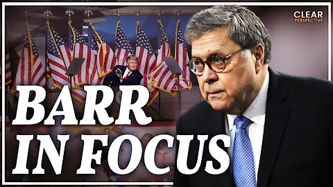 Why Barr and McConnell Failed Trump; Leftist Book on the Last Days of the Trump Administration