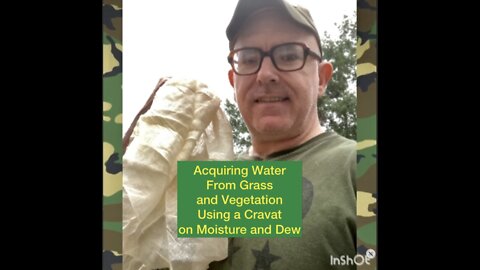 Acquiring Water From Wet Grass or Vegetation