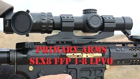 Primary Arms 1x-8x FFP LPVO (ACSS RAPTOR Reticle)