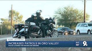 Increased patrols for distracted drivers in Oro Valley
