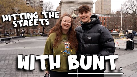 Hitting The Streets With Bunt. | Man On The Street