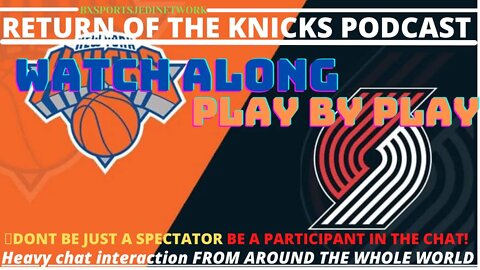 🔴 New York Knicks AT TRAILBLAZERS LIVE PLAY BY PLAY & WATCH-ALONG KNICK Follow Party