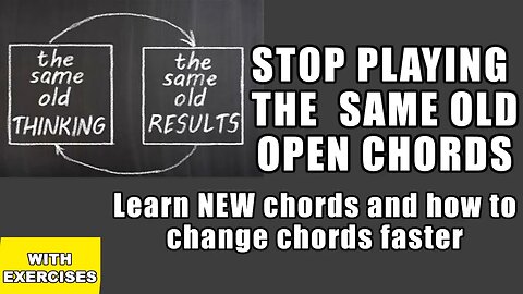 Learn new OPEN CHORDS and how to change chords faster and better