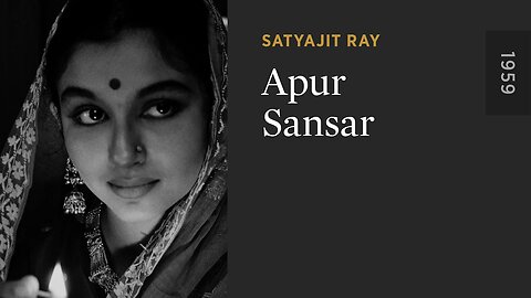 The World of Apu ( Apur Sansar ) 1959