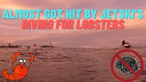 Almost got hit by jetski's diving for lobster (catch, clean, and cook) Lobster rolls