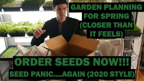 BUY SEEDS NOW (If you haven't already). Spring Seed Unboxing and Spring Garden Planning